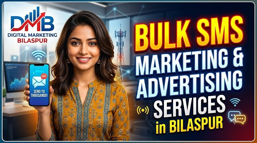 Bulk SMS Marketing and Advertising Services in Bilaspur